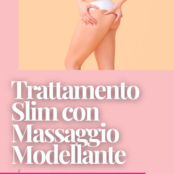 Trattamento Slim + Massaggio drenante