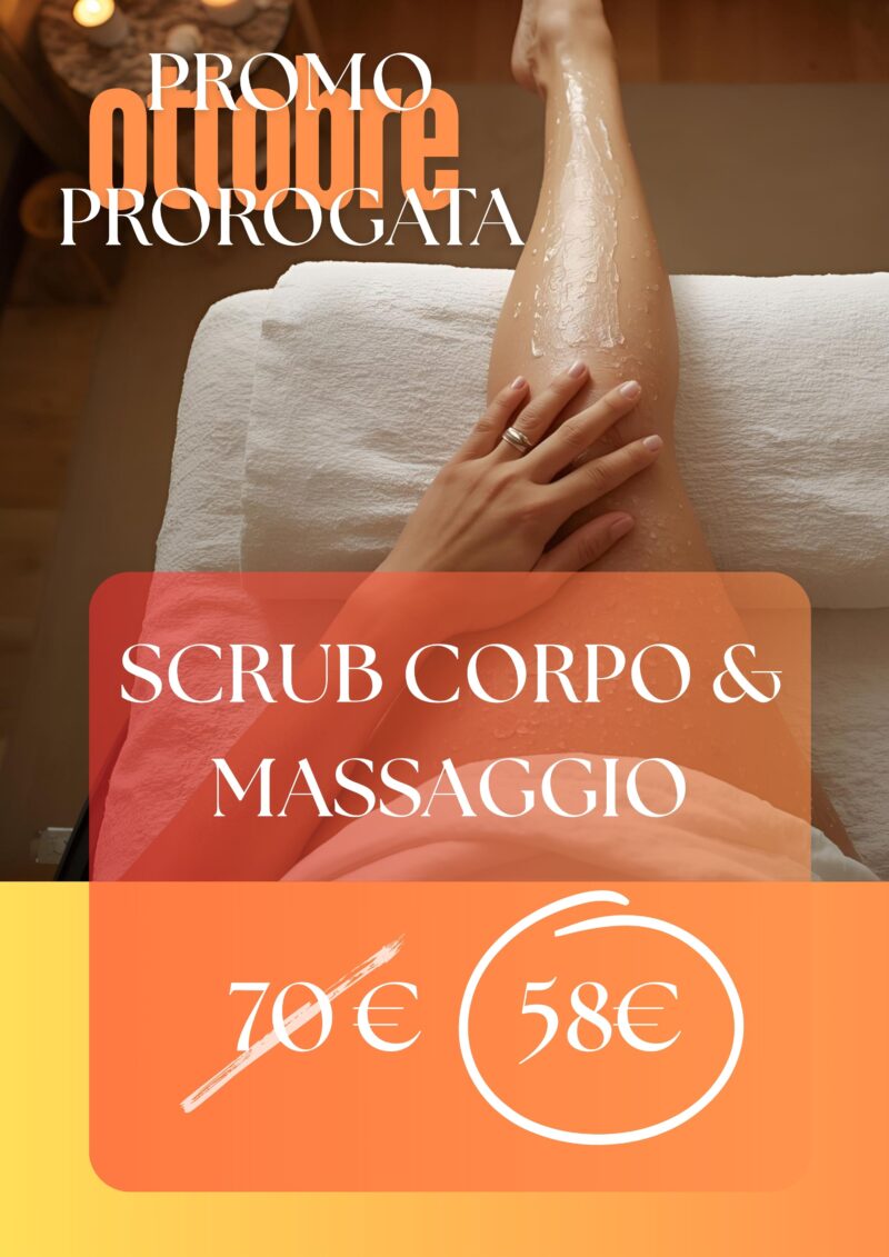Promozione Ottobre: Scrub corpo + Massaggio
